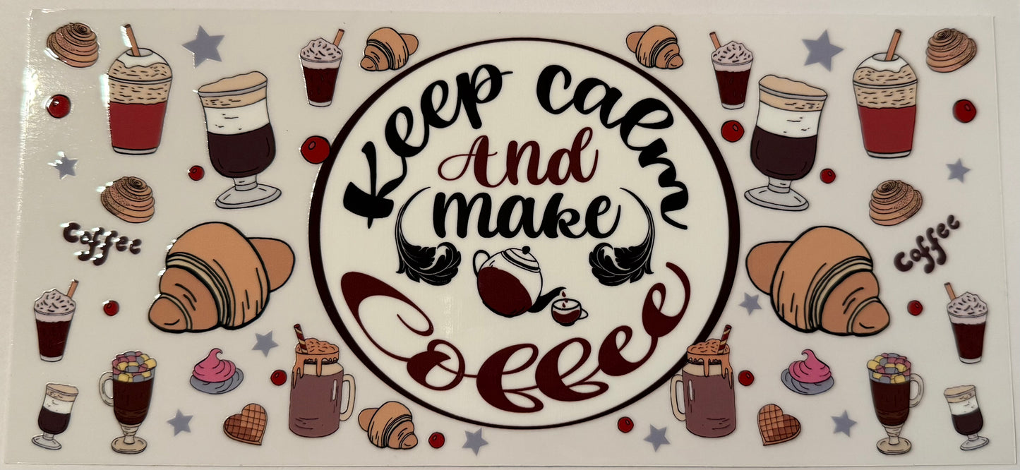 Keep Calm and Make Coffee Decal