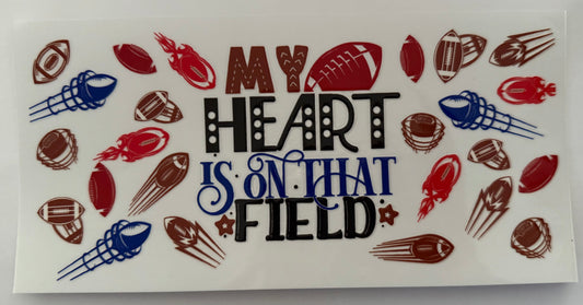 My heart is on that field wrap
