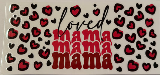 Loved Mama Decal