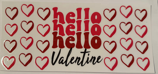 Hello Valentine Decal